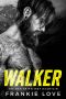 [The men of Whiskey Mountain 01] • Walker